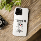 Taylor Swift I'm a Swiftie Tough Phone Case for iPhone 15 14 13 12 Series