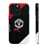 Man Utd Tough Phone Case — "We Are United" Protective Cover for iPhone 17 16 15 14 13 Series
