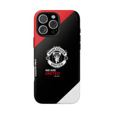 Manchester United Tough Phone Case — 'We Are United' Bold Red & Black Protective Cover for iPhone 18 17 16 15 14 13 Series