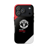 Man Utd Tough Phone Case — "We Are United" Protective Cover for iPhone 17 16 15 14 13 Series