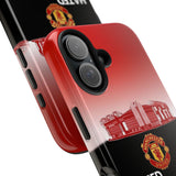 Man Utd "Hated, Adored, Never Ignored" Touch Phone Case for iPhone 16 15 14 13 12 Series