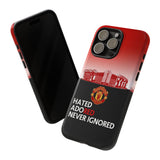 Manchester United "Hated, Adored, Never Ignored" Touch Phone Case for iPhone 15 14 13 12 Series