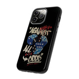 Against All Odds Tough Phone Case for iPhone 15 14 13 12 Series