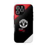 Man Utd Tough Phone Case — "We Are United" Protective Cover for iPhone 17 16 15 14 13 Series