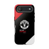 Man Utd Tough Phone Case — "We Are United" Protective Cover for iPhone 17 16 15 14 13 Series