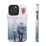 Sir Alex Ferguson "A Way of Life" Tough Phone Case for iPhone 15 14 13 12 Series