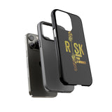 Risk Makes You A Winner Tough Phone Case for iPhone 15 14 13 12 Series