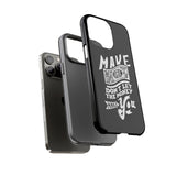 Make The Money Don't Let The Money Make You Tough Phone Case for iPhone 15 14 13 12 Series