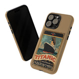 Titanic The Ship of Dreams Tough Phone Case for iPhone 15 14 13 12 Series