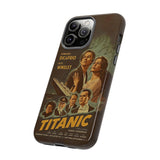 Titanic Classic Poster Tough Phone Case for iPhone 15 14 13 12 Series