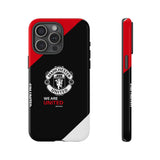 Man Utd Tough Phone Case — "We Are United" Protective Cover for iPhone 17 16 15 14 13 Series