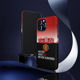 Manchester United "Hated, Adored, Never Ignored" Touch Phone Case for iPhone 15 14 13 12 Series