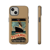 Titanic The Ship of Dreams Tough Phone Case for iPhone 15 14 13 12 Series