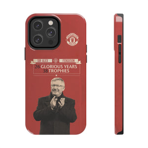 Sir Alex Ferguson 26 Glorious Years Manchester United Tough Phone Case for iPhone 15 14 13 12 Series