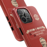 Sir Alex Ferguson 26 Glorious Years Manchester United Tough Phone Case for iPhone 15 14 13 12 Series