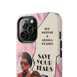 Save Your Tears The Weeknd & Ariana Grande Tough Phone Case for iPhone 15 14 13 12 Series